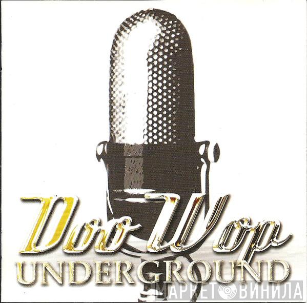  - Doo Wop Underground
