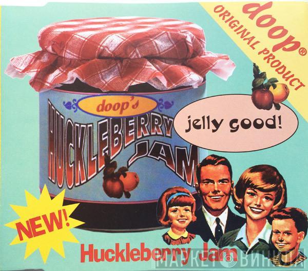 Doop - Huckleberry Jam