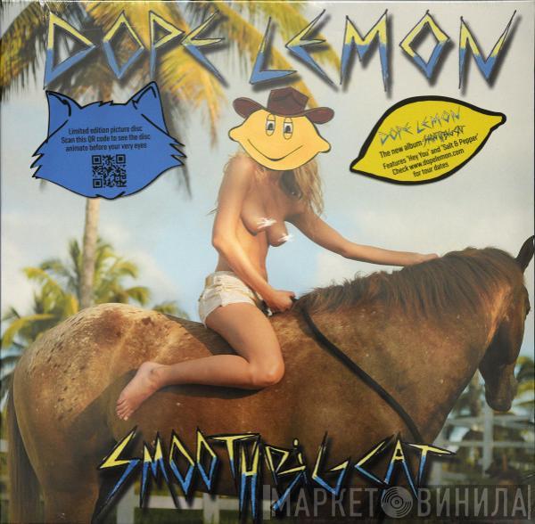 Dope Lemon - Smooth Big Cat