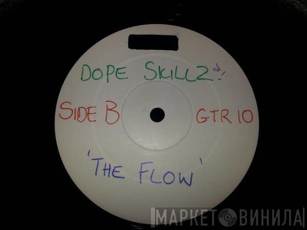Dope Skillz - Random Waves / In The Flow