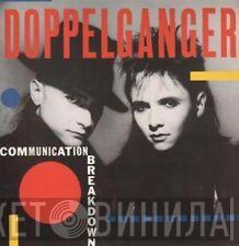 Doppelganger - Communication Breakdown