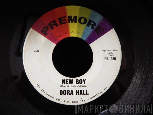 Dora Hall - New Boy / Let Me Tell You Baby