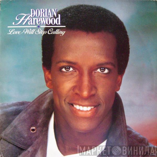 Dorian Harewood - Love Will Stop Calling
