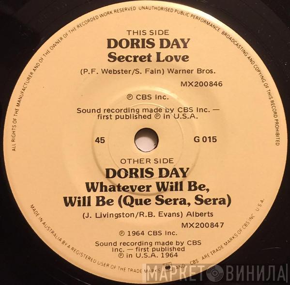  Doris Day  - Secret Love / Whatever Will Be, Will Be (Que Sera, Sera)