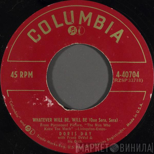  Doris Day  - Whatever Will Be, Will Be (Que Sera, Sera) / I've Gotta Sing Away These Blues