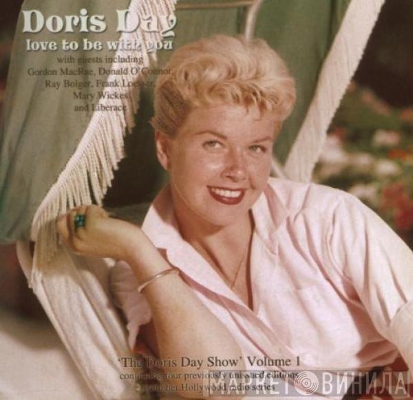 Doris Day - Love To Be With You:  The Doris Day Show Volume 1