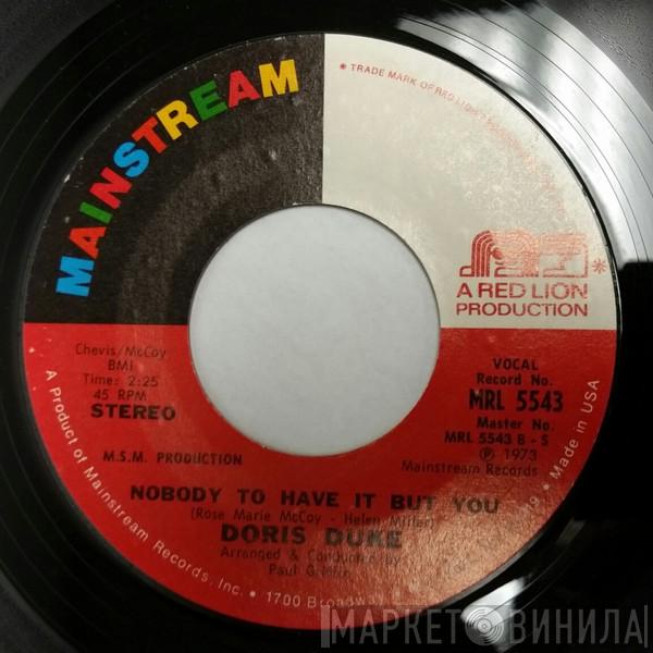Doris Duke - Business Deal / Nobody To Have It But You