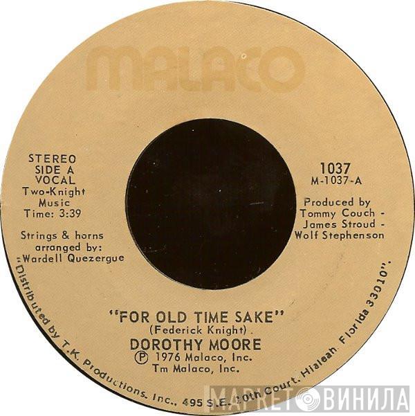 Dorothy Moore - For Old Time Sake