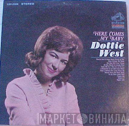  Dottie West  - Here Comes My Baby