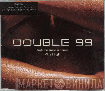  Double 99  - 7th High