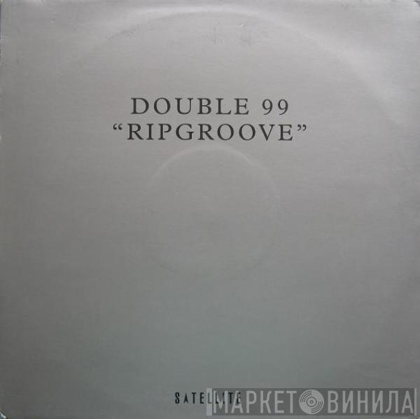 Double 99 - Ripgroove