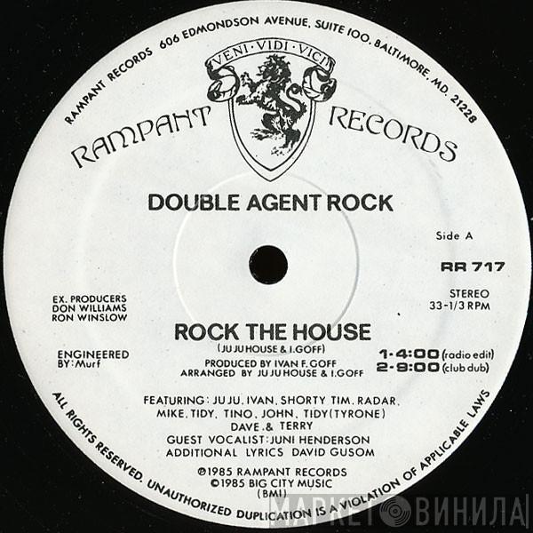 Double Agent Rock - Rock The House