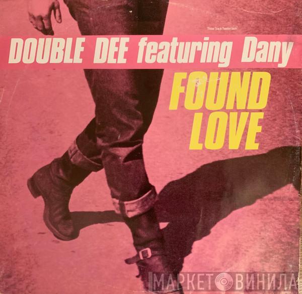 Double Dee, Dany - Found Love