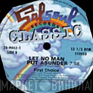 Double Exposure, First Choice - Ten Percent / Let No Man Put Asunder