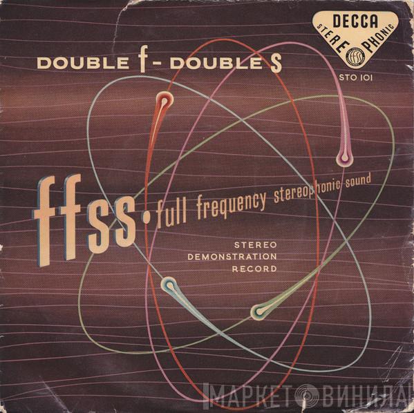  - Double F - Double S (Stereo Demonstration Record)