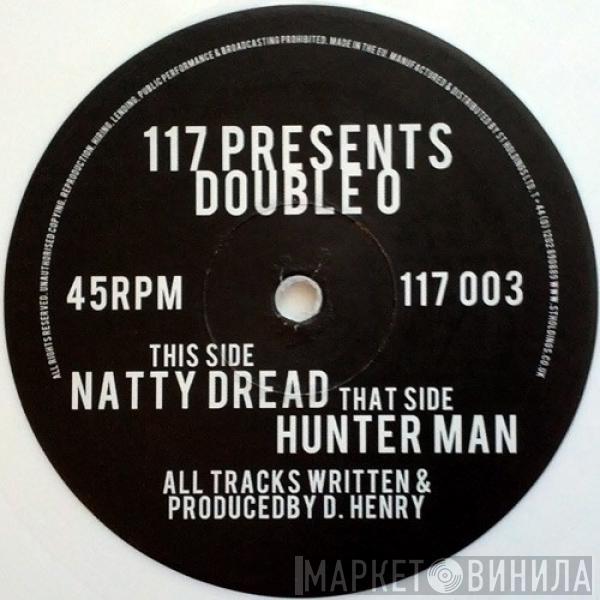 Double O  - Hunterman / Natty Dread