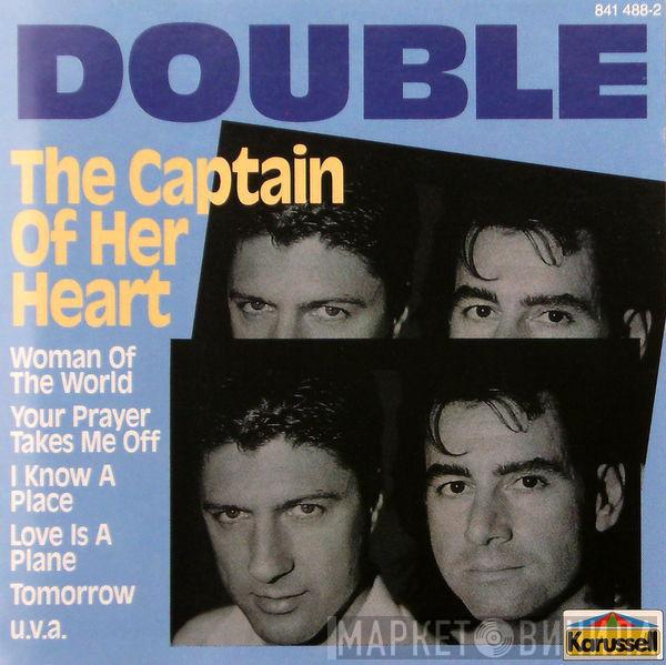  Double  - The Captain Of Her Heart
