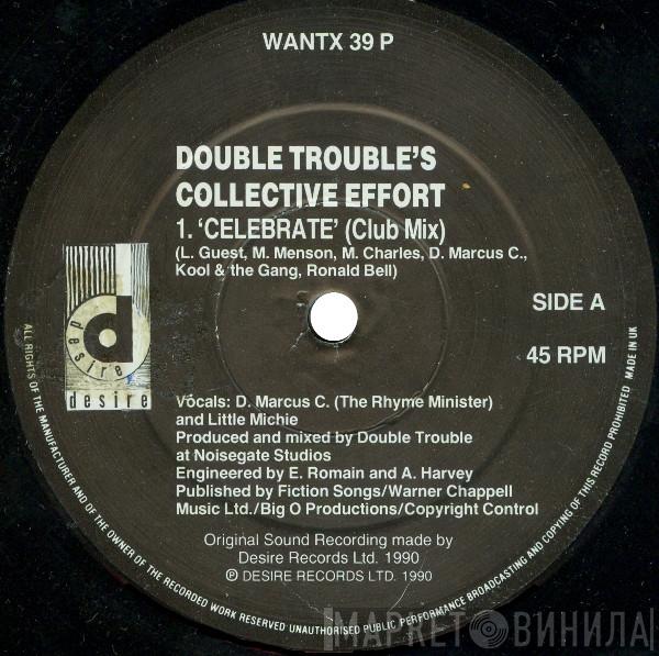 Double Trouble - Rave & Celebrate