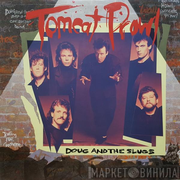 Doug And The Slugs - Tomcat Prowl