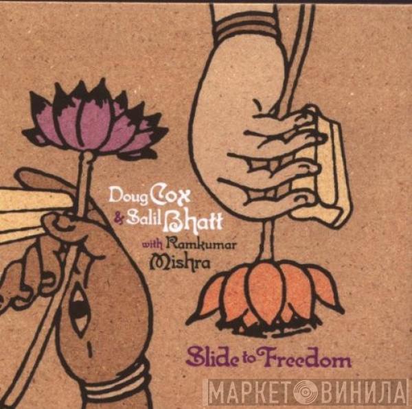 Doug Cox , Salil Bhatt, Ramkumar Misra - Slide To Freedom
