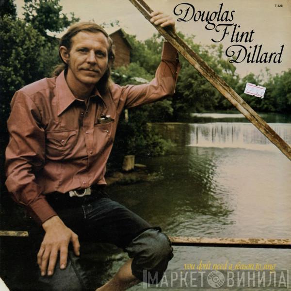 Doug Dillard - You Don't Need A Reason To Sing