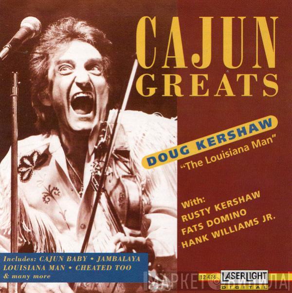 Doug Kershaw, Rusty Kershaw, Fats Domino, Hank Williams Jr. - Cajun Greats