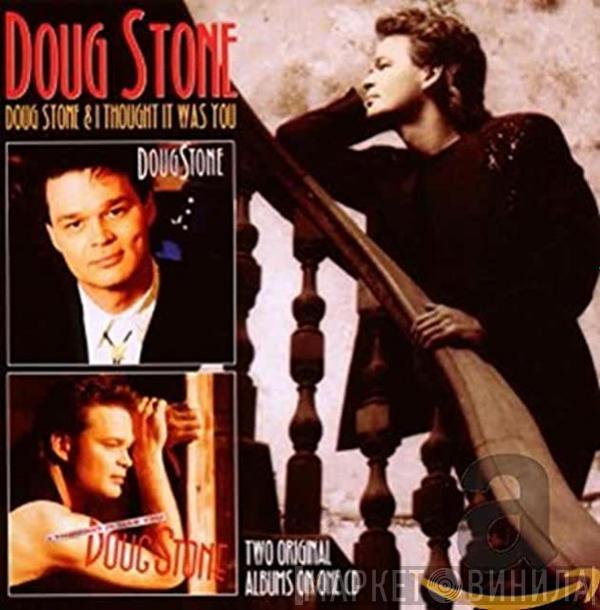 Doug Stone - Doug Stone & I Thought It Was You (Two Original Albums on One CD)