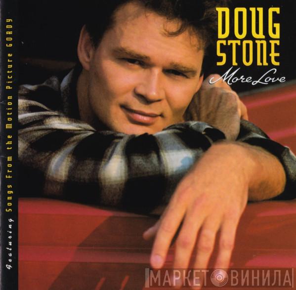Doug Stone - More Love