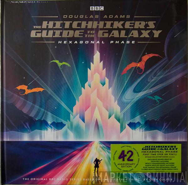 Douglas Adams, Eoin Colfer, Dirk Maggs - The Hitchhiker's Guide To The Galaxy (Hexagonal Phase)