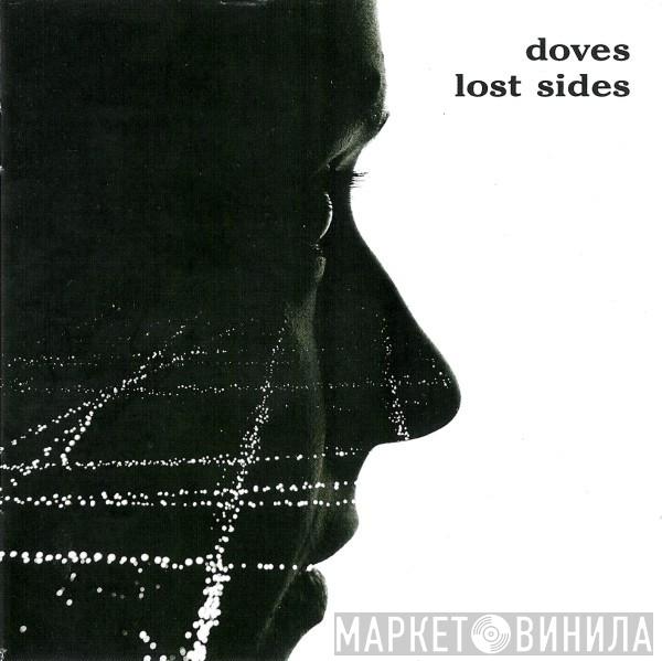  Doves  - Lost Sides