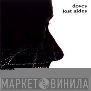  Doves  - Lost Sides