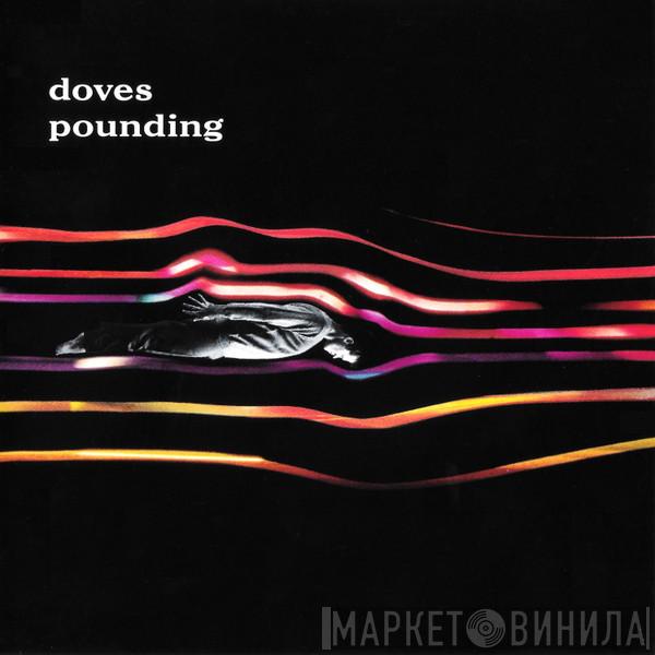  Doves  - Pounding