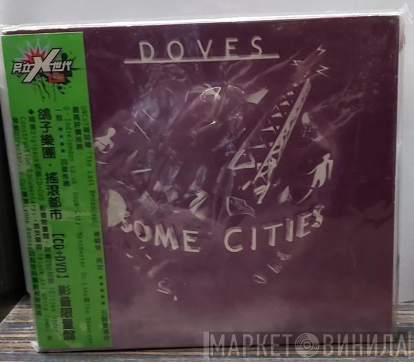  Doves  - Some Cities (Special Edition)