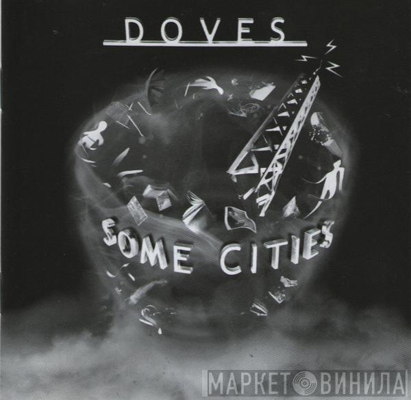  Doves  - Some Cities