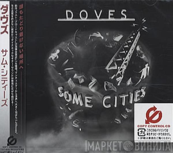  Doves  - Some Cities