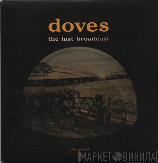  Doves  - The Last Broadcast
