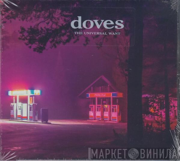 Doves - The Universal Want