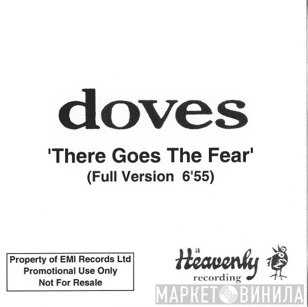  Doves  - There Goes The Fear