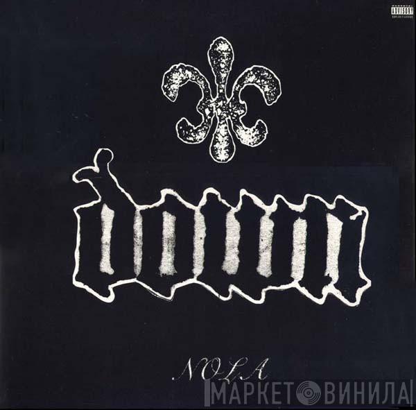 Down  - NOLA