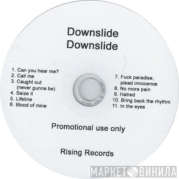 Downslide  - Downslide