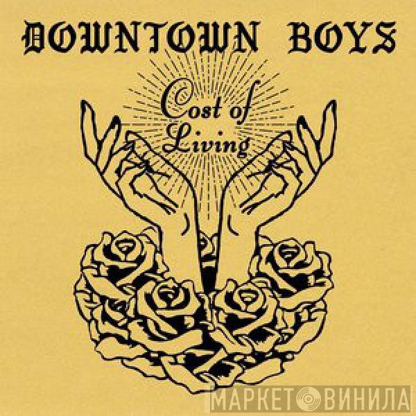 Downtown Boys  - Cost Of Living