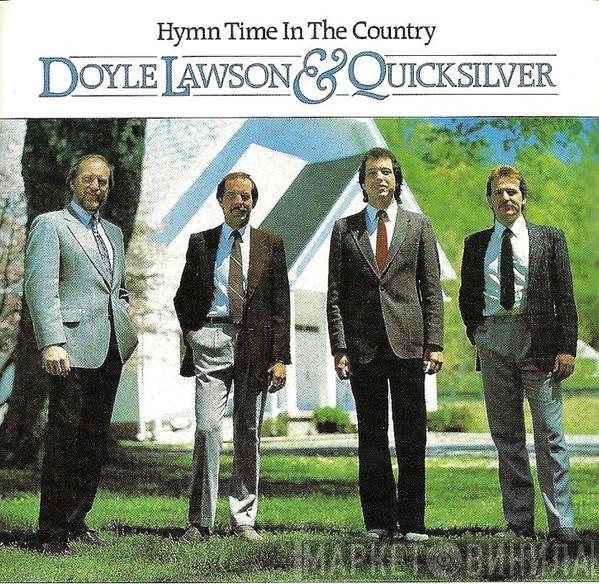  Doyle Lawson & Quicksilver  - Hymn Time In The Country
