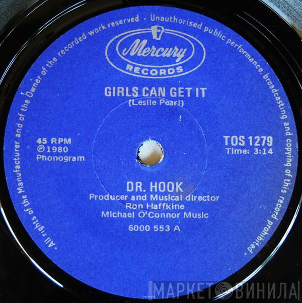  Dr. Hook  - Girls Can Get It / Doin' It