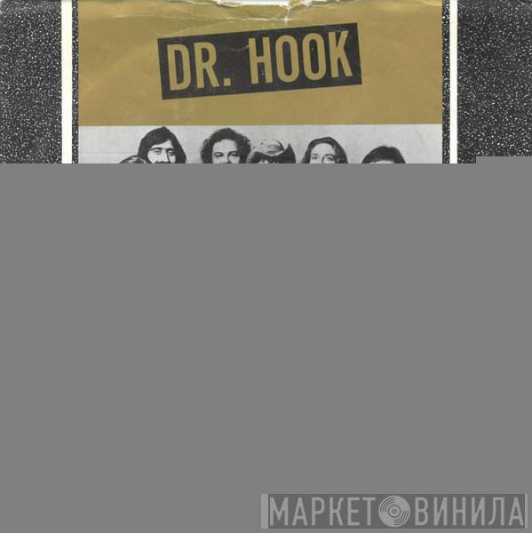 Dr. Hook - When You're In Love With A Beautiful Woman / Sexy Eyes
