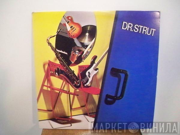  Dr. Strut  - Dr. Strut