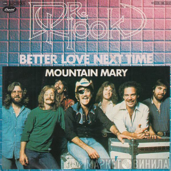  Dr. Hook  - Better Love Next Time