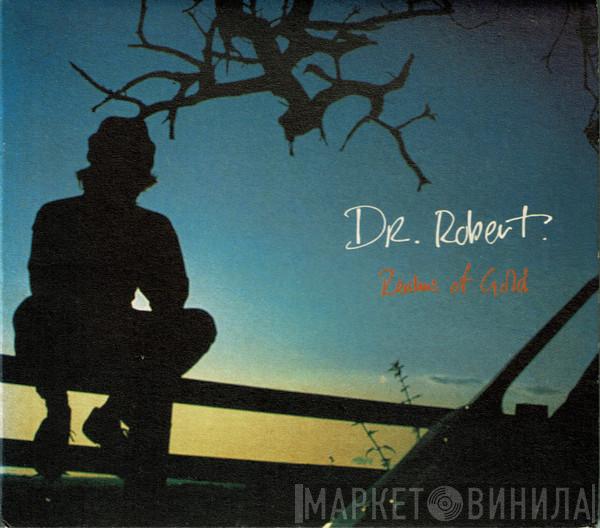 Dr. Robert - Realms Of Gold
