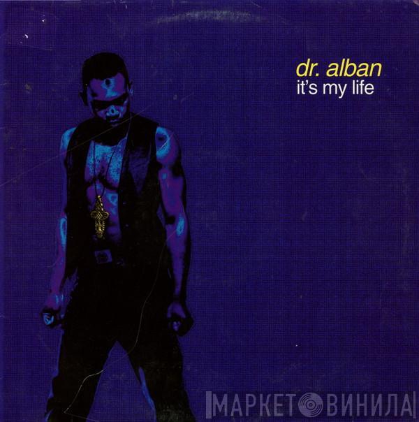  Dr. Alban  - It's My Life