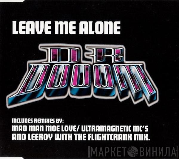  Dr. Dooom  - Leave Me Alone + Remixes
