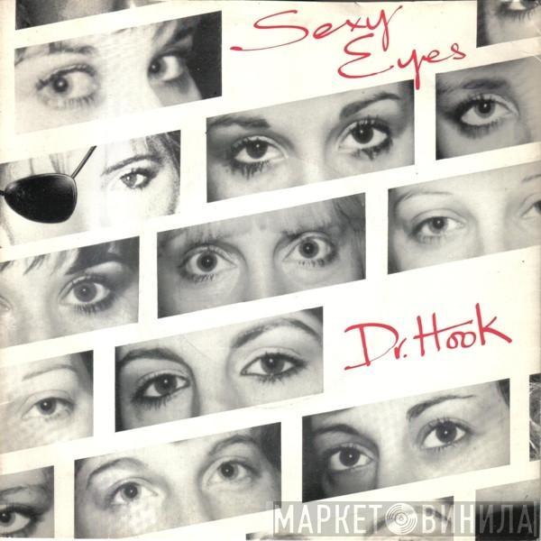  Dr. Hook  - Sexy Eyes